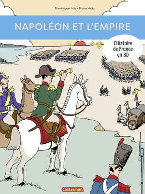 cover image of L'Histoire de France en BD--Napoléon et l'Empire